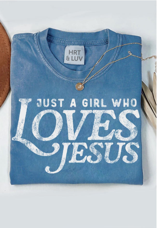 “Just a Girl Who Loves Jesus” Oversized Tee by HRT&LUV – Faith-Inspired Graphic Top